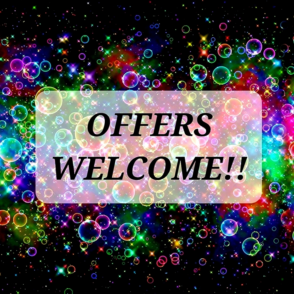 OFFERS WELCOME!